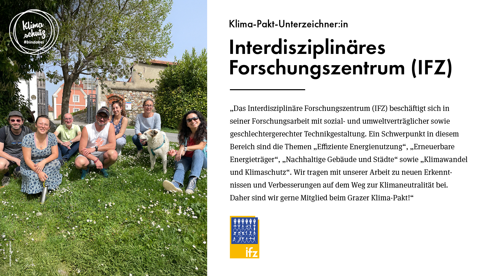 IFZ - Interdisziplinäres Forschungszentrum für Technik, Arbeit und Kultur IFZ - Interdisziplinäres Forschungszentrum für Technik, Arbeit und Kultur
